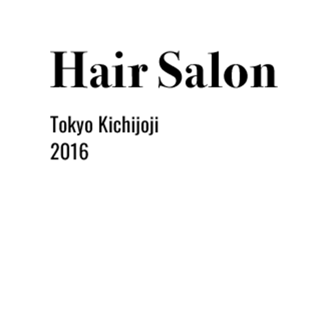 Hair Salon Tokyo Kichijoji 2016